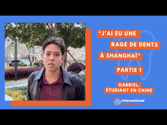 Rage de dents à Shanghaï - partie 1