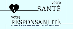 Votre santé, votre responsabilité