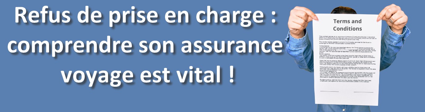 Refus de prise en charge : bien comprendre son assurance voyage