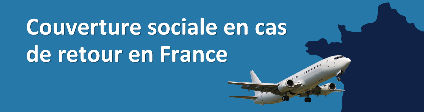 Retour en France et couverture des expatriés français